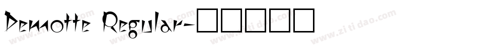 Demotte Regular字体转换